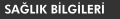 Sa�l�k Bilgileri Ve Tavsiyeler